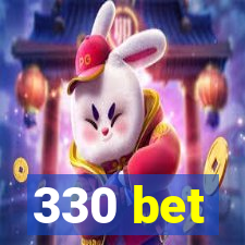 330 bet